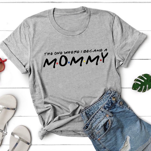 The one where I became a Mommy, Tee - Picture 1 of 1